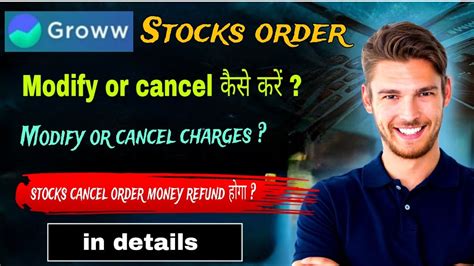cancel stock order  groww app stocks order cancel  modify