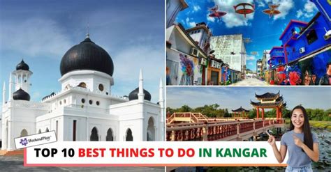 10 Best Things To Do In Kangar 2025 | Create New Memories