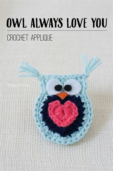 Owl Always Love You Crochet Owl Applique - One Dog Woof