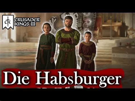 Familie Habsburg Crusader Kings Wir Kerkern Selbst Den Kaiser