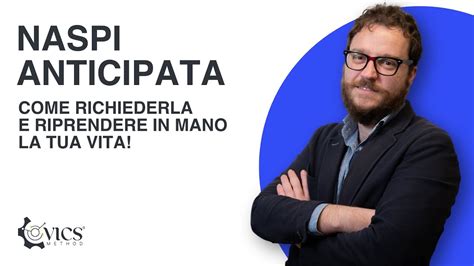 Naspi Anticipata Cos E Come Richiedere La Naspi Youtube