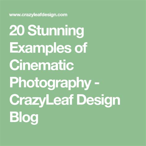 20 Stunning Examples of Cinematic Photography - CrazyLeaf Design Blog ...