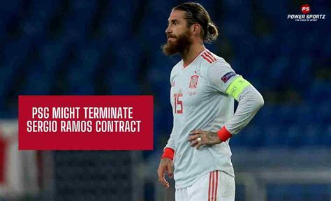 PSG might terminate Sergio Ramos contract - Power Sportz Magazine