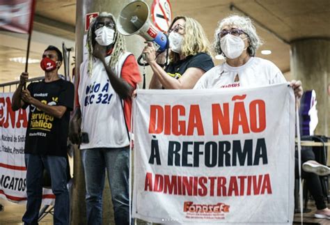 Servidores Protestam Em Brasília Contra A Reforma Administrativa