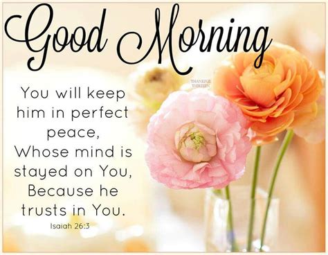 Good Morning You Will Keep Him In Perfect Peace Whose Mind Is Stayed