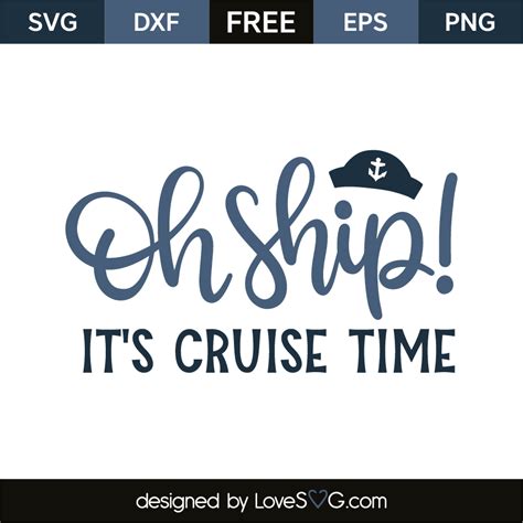 Oh Ship! It's Cruise Time - Lovesvg.com