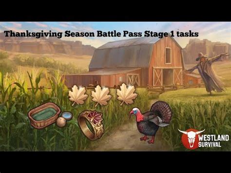 Westland Survival Thanksgiving Season Battle Pass Stage Tasks Youtube