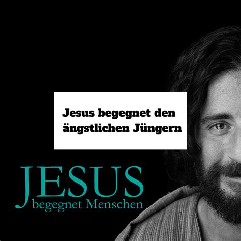 Jesus begegnet den ängstlichen Jüngern EFG Strucksfeld