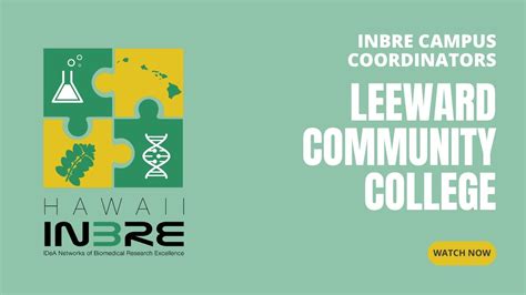 INBRE Campus Coordinators Leeward Community College YouTube