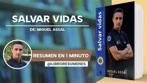 Salvar Vidas Salvar Una Vida Depende De Ti De Miguel Assal Libro