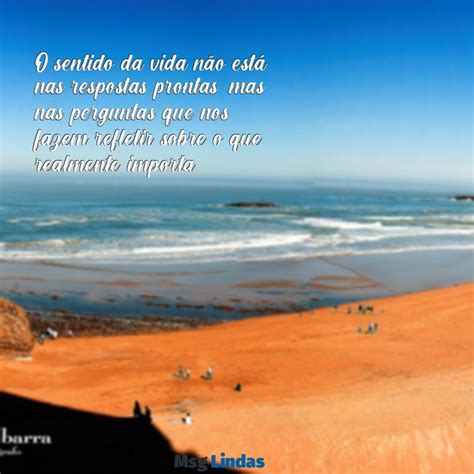 O Sentido Da Vida Reflexão - Reflexão sobre o Sentido da Vida: Mensagens Inspiradoras para sua ...