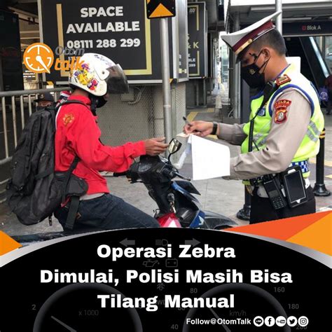 Operasi Zebra Bakal Digelar Mulai Awal Pekan Ini Selama Otom Talk