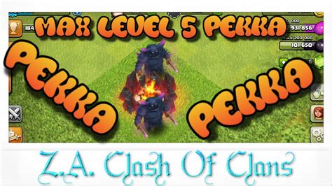 Z A Clash Of Clans Max Level Pekka High Level Raid Level Pekka