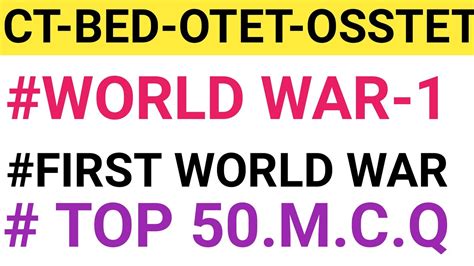 WORD WAR ONE BED OTET OSSTET EXAM 2024 HISTORY FIRST WORD WAR CT BED