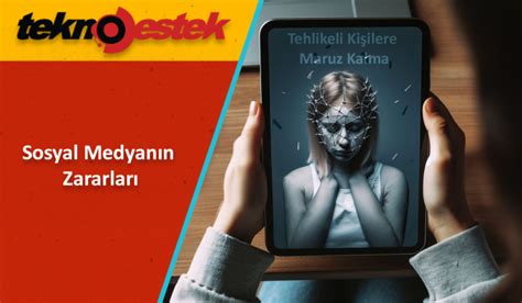 Sosyal Medyanın Zararları 15 Tehlikesi ve Korunma Yolları