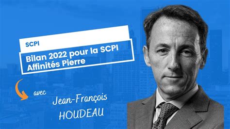 Bilan 2022 pour la SCPI Affinités Pierre YouTube