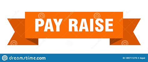 Pay Raise Ribbon Pay Raise Isolated Band Sign Stock Vector