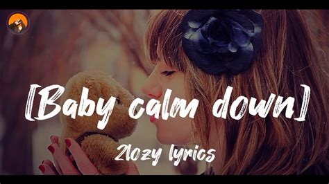 Baby Calm Down Lyric