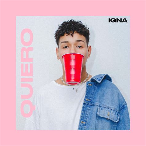 Igna Quiero Lyrics Genius Lyrics