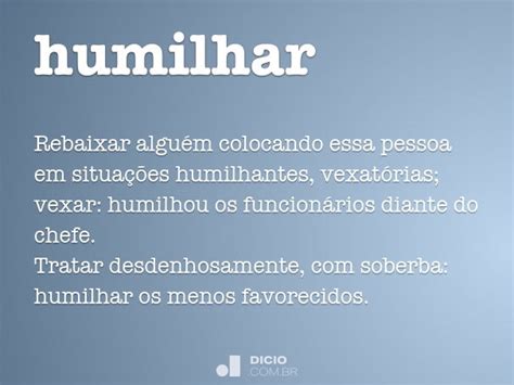 O Que Significa Humilhar