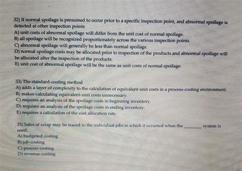 Solved 32 If Normal Spoilage Is Presumed To Occur Prior To