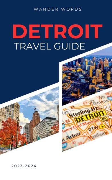 Detroit Travel Guide 2023 2024 By Wander Words Paperback Barnes