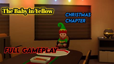 The Baby In Yellow Christmas Update Full Gameplay Anshuman Gamer