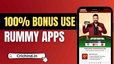 Best Rummy Apps With 100 Bonus Use In India 2024