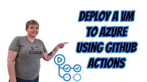 Deploy A VM To Azure Using GitHub Actions YouTube