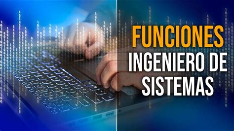 Funciones De Un Ingeniero De Sistemas YouTube