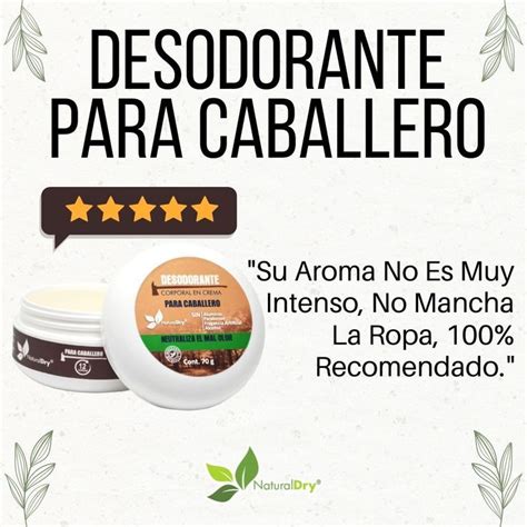 Cu Ntanos Tu Experiencia Utilizando El Desodorante Para Caballero Te