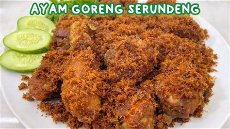 Resep Ayam Serundeng Yang Enak Banget Wajib Di Coba Youtube