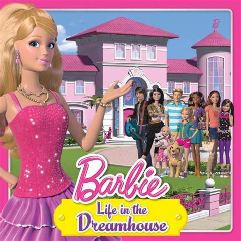 life   dreamhouse barbie wiki fandom