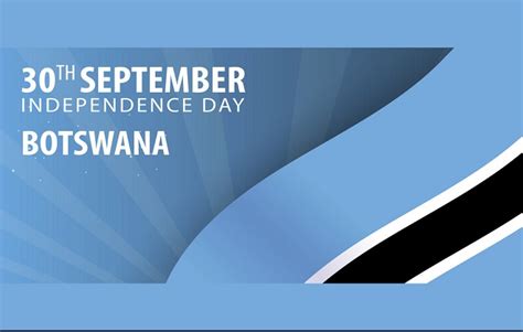 BOTSWANA CELEBRATES 53 YEARS OF INDEPENDENCE