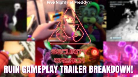 FNAF RUIN TRAILER BREAKDOWN Five Nights At Freddy S Security Breach