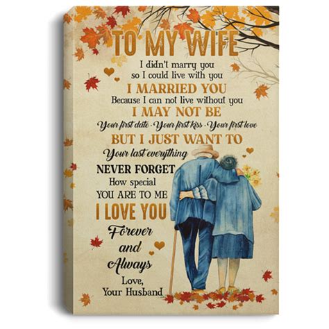 To My Wife Canvas To My Wife I Didnt Marry You So I Could Live With