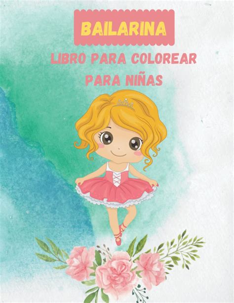 Buy Libro Para Colorear De Bailarinas Para Ni As Regalos De Bailarina