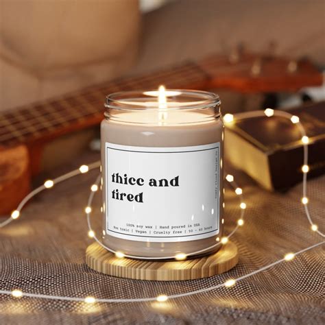 Thicc And Tired Candle Slay Candle Sassy Candle Novelty Candles