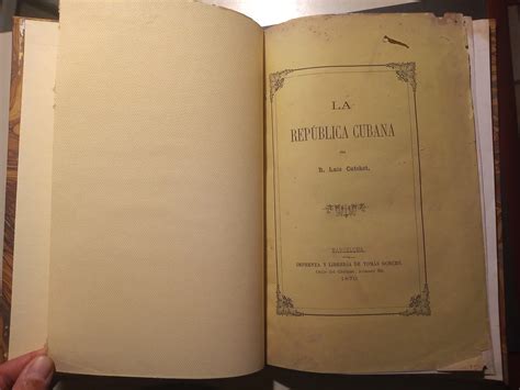 La RepÚblica Cubana By Cutchet Luís En Muy Buen Estado Cartoné 1870 Llibreria Fènix