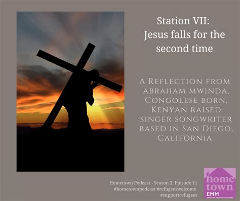 Reflections on Stations of the Cross: Station VII - Episcopal Migration Ministries