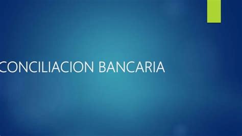 Conciliacion Bancaria Ppt