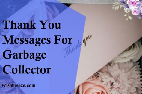 50 Thank You Messages Wishes And Captions For Garbage Collector