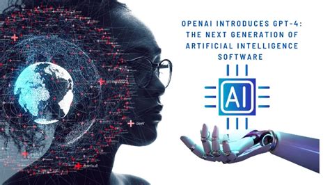 Openai Introduces Gpt 4 The Next Generation Of Artificial Intelligence