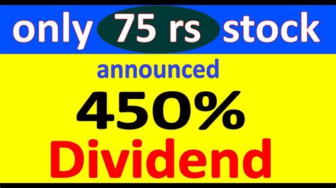 Only Rs High Dividend Paying Stock Announced Dividend