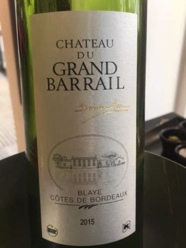 Ch Teau Du Grand Barrail Blaye C Tes De Bordeaux Blanc Vivino Us