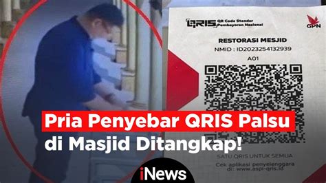 Pelaku Penipuan Modus Ganti QRIS Kotak Amal Masjid Ditangkap YouTube