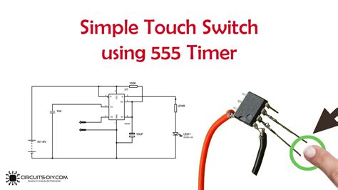 Simple Touch Switch Circuit using 555 Timer IC