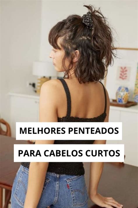 Penteado Cabelo Curto Dia A Dia