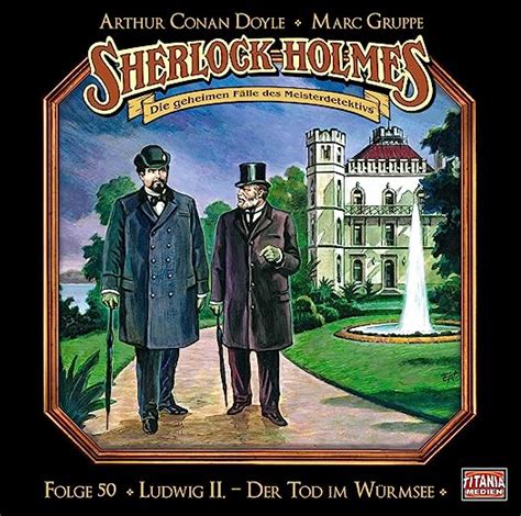 Sherlock Holmes Folge Ludwig Ii Der Tod Im W Rmsee H Rspiel