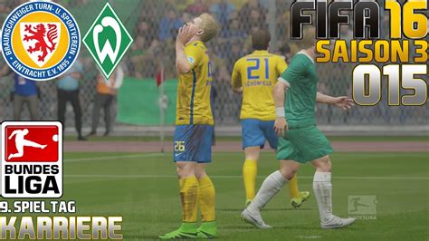 FIFA 16 KARRIERE S03E015 Eintracht Braunschweig Werder Bremen